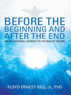 cover image of Before the Beginning and After the End